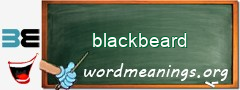 WordMeaning blackboard for blackbeard